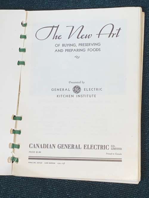 THE NEW ART CREATED BY GENERAL ELECTRIC KITCHEN INSTITUTE VINTAGE RECIPE BOOK 1938