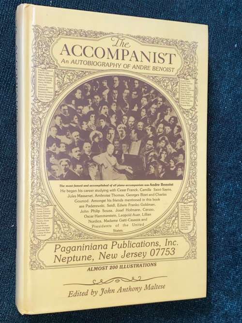 THE ACCOMPANIST AN AUTOBIOGRAPHY OF ANDRE BENOIST