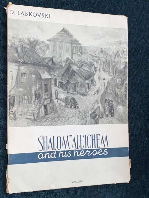 SHALOM - ALEICHEM AND HIS HEROES BY D. LABKOVSKI 15 PRINTS SIGNED