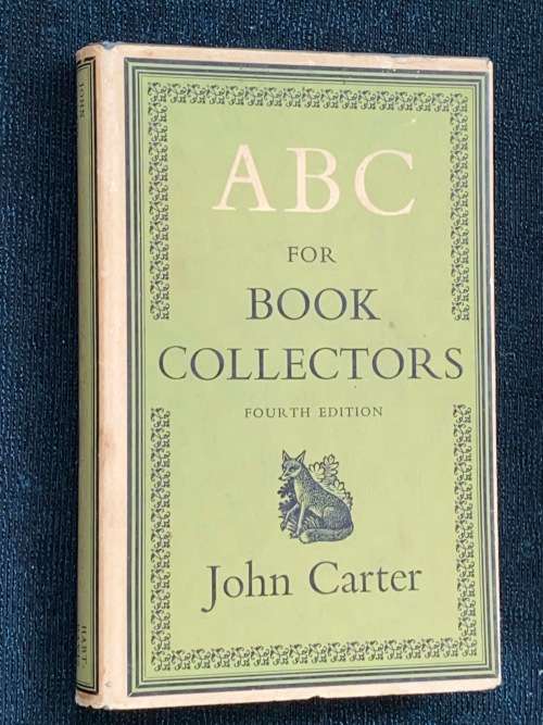 ABC FOR BOOK COLLECTORS BY JOHN CARTER