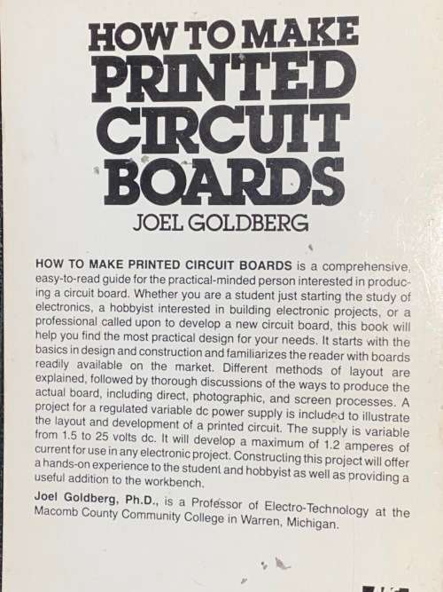 HOW TO MAKE PRINTED CIRCUIT BOARDS BY JOEL GOLDBERG
