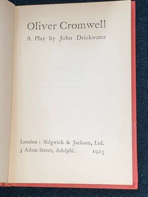 OLIVER CROMWELL A PLAY BY JOHN DRINKWATER 1923