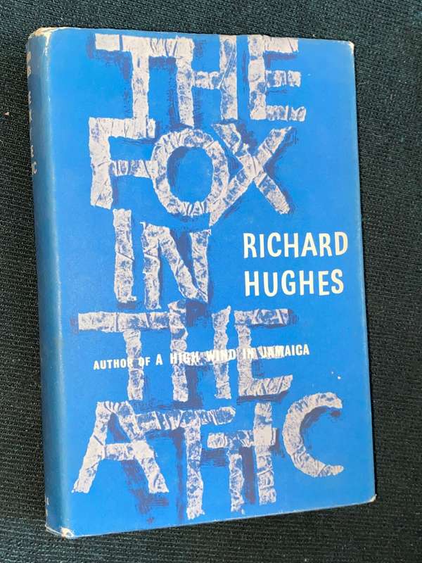THE FOX IN THE ATTIC BY RICHARD HUGHES