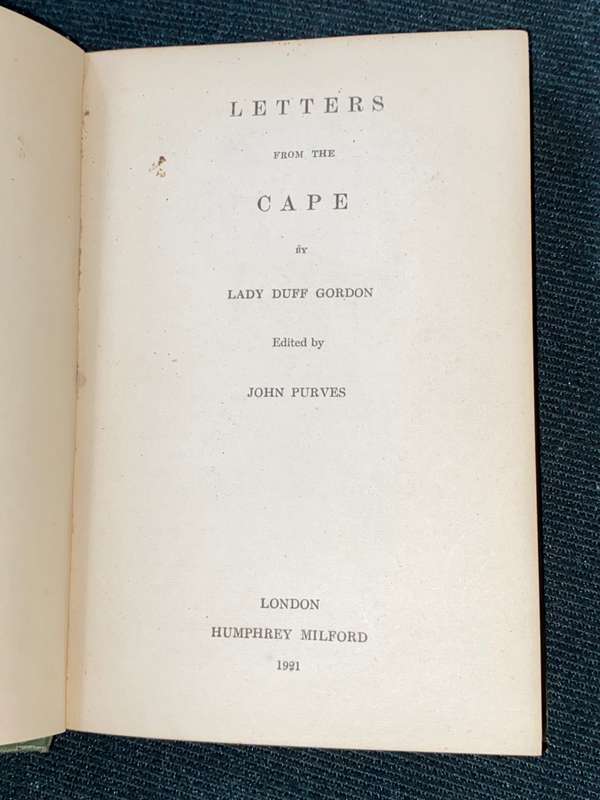 LETTERS FROM THE CAPE BY LADY DUFF GORDON 1921