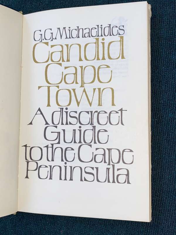 CANDID CAPE TOWN A DISCREET GUIDE TO THE CAPE PENINSULA BY O.G. MICHAELIDES