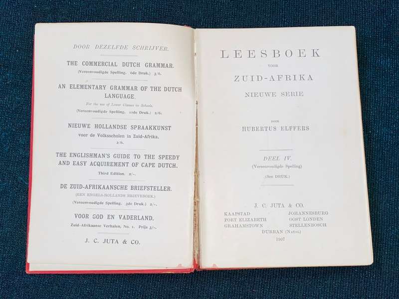 LEESBOEK VOOR ZUID-AFRIKA DEEL IV DOOR HUBERTUS ELFFERS 1907