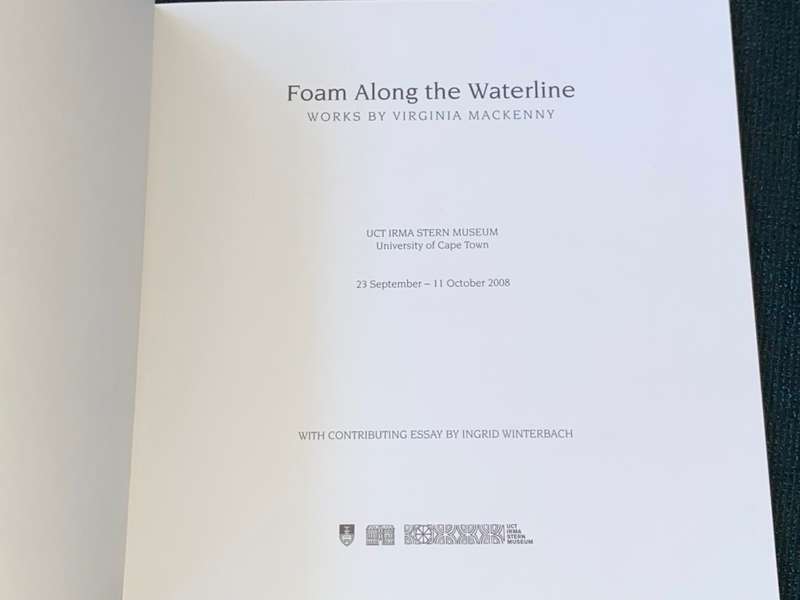 FOAM ALONG THE WATERLINE WORKS BY VIRGINIA MACKENNY