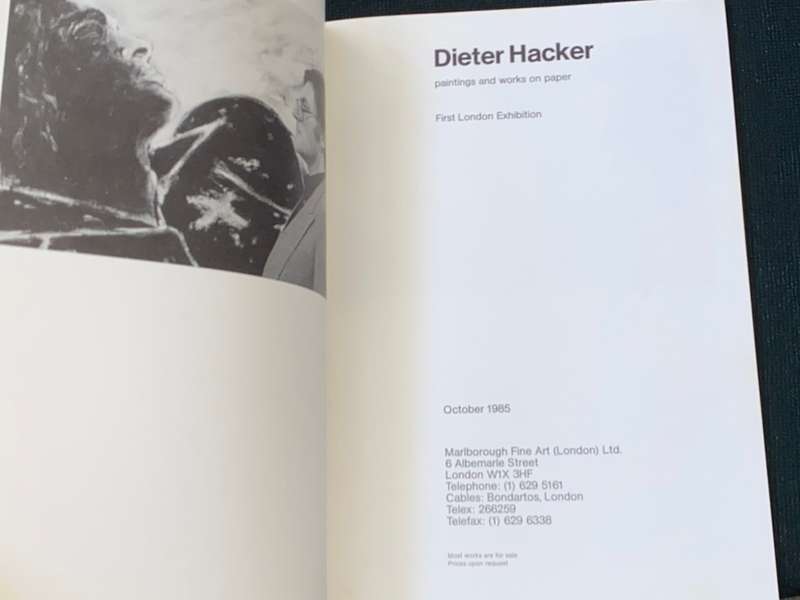 DIETER HACKER PAINTINGS AND WORKS ON PAPER FIRST LONDON EXHIBITION 1985