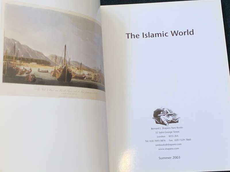 BERNARD SHAPERO THE ISLAMIC WORLD CATALOGUE SUMMER 2003