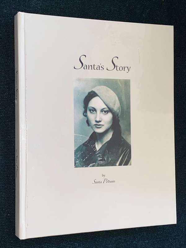 SANTA`S STORY BY SANTA PELHAM SIGNED