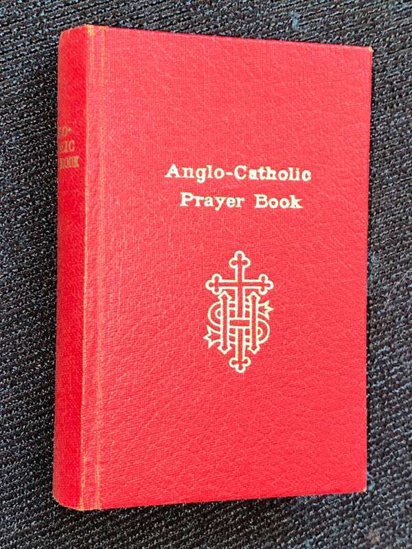 ANGLO-CATHOLIC PRAYER BOOK 1963