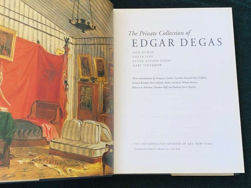 THE PRIVATE COLLECTION OF EDGAR DEGAS THE METROPOLITAN MUSEUM OF ART