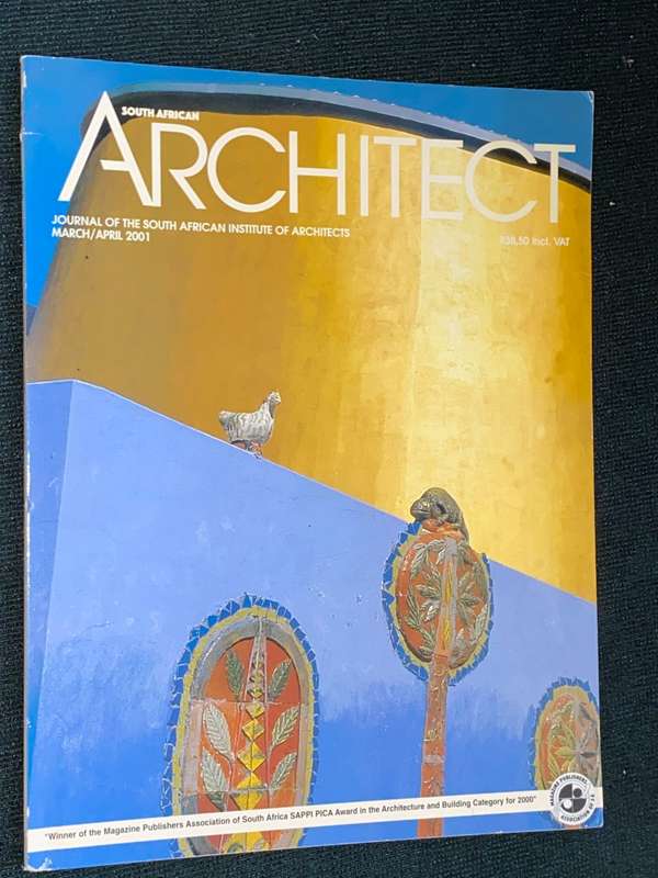 SOUTH AFRICAN ARCHITECT MAGAZINE MARCH / APRIL 2001