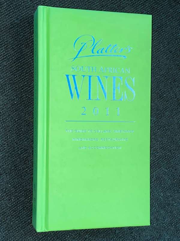 JOHN PLATTER`S GUIDE OF SOUTH AFRICAN WINE 2011
