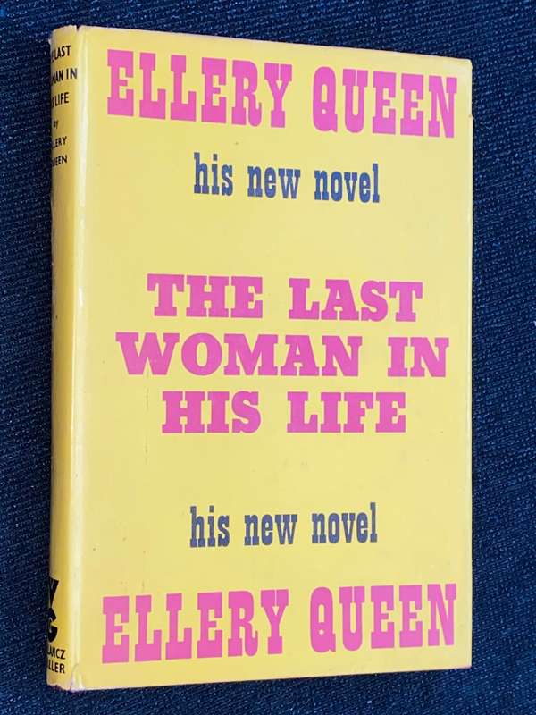 THE LAST WOMAN IN HIS LIFE BY ELLERY QUEEN