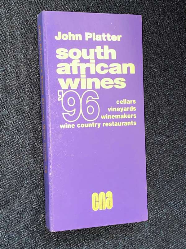 JOHN PLATTER`S GUIDE OF SOUTH AFRICAN WINE 1996