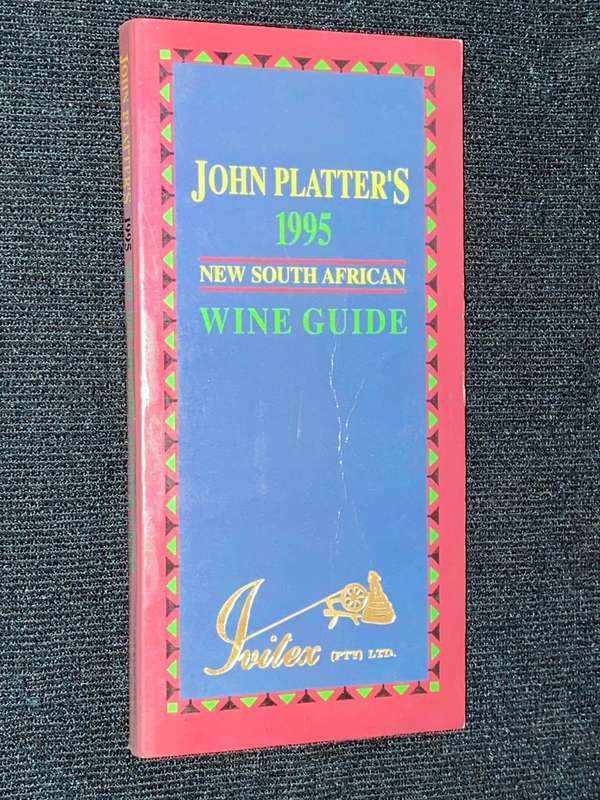 JOHN PLATTER`S GUIDE OF SOUTH AFRICAN WINE 1995