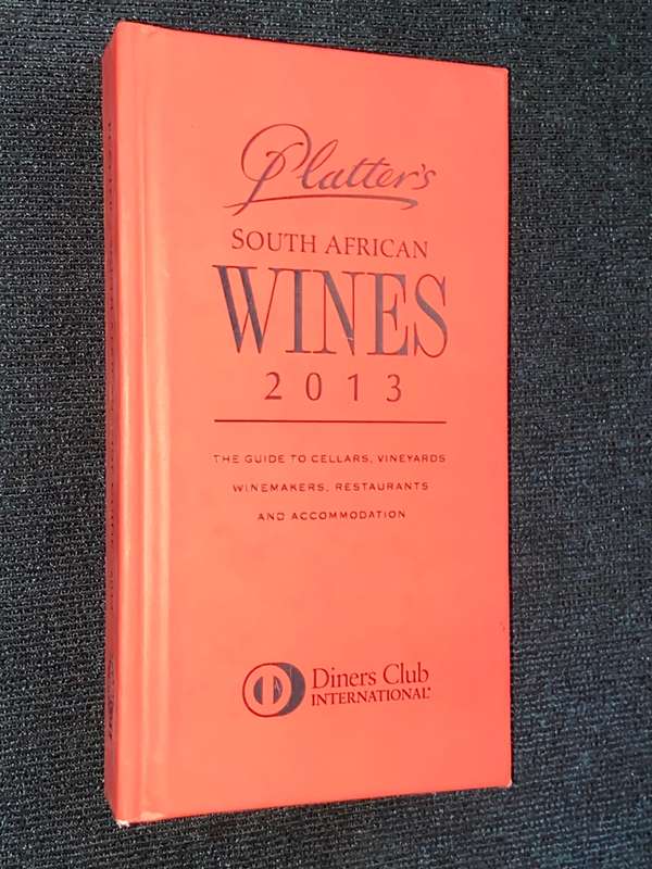 JOHN PLATTER`S GUIDE OF SOUTH AFRICAN WINE 2013