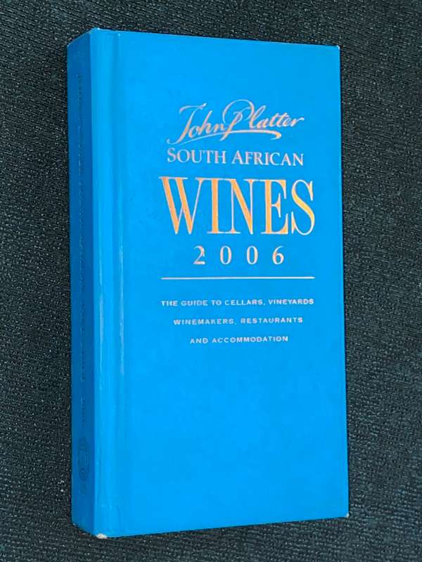 JOHN PLATTER`S GUIDE OF SOUTH AFRICAN WINE 2006