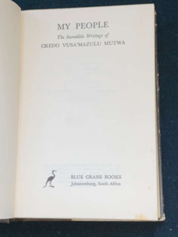 MY PEOPLE BY CREDO MUTWA WRITINGS OF A ZULU WITCHDOCTOR