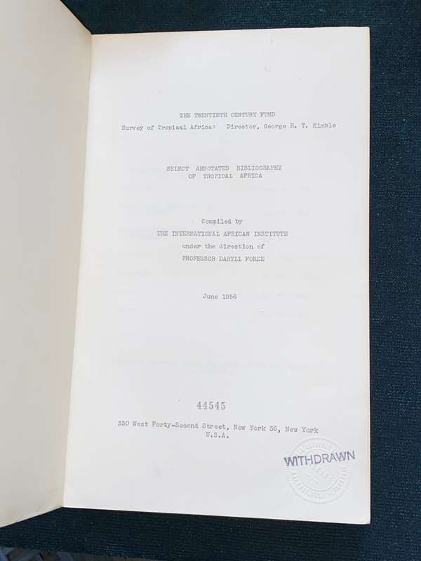 SELECT ANNOTATED BIBLIOGRAPHY OF TROPICAL AFRICA JUNE 1956