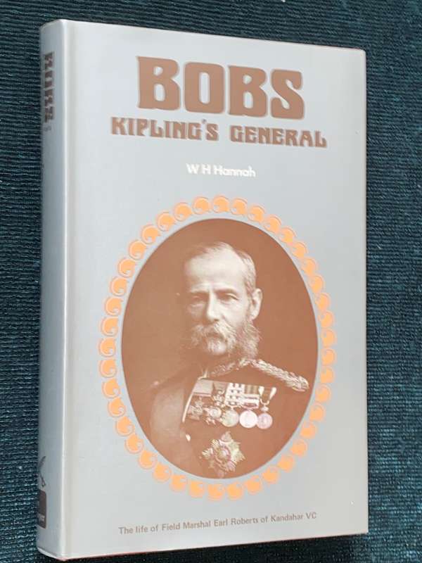 BOBS KIPLING`S GENERAL BY WH HANNAH