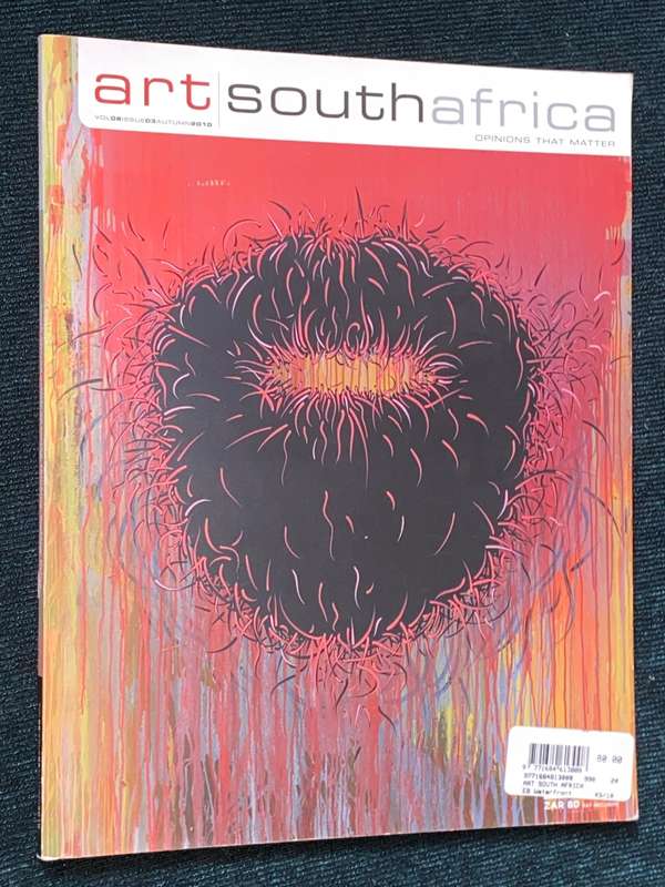 ART SOUTH AFRICA MAGAZINE VOL 08 ISSUE 3 AUTUMN 2010