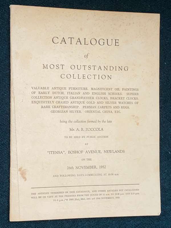 ANTIQUES CATALOGUE OF MOST OUTSTANDING COLLECTION BY MR. A.R. ZOCCOLA 26 NOV 1952 NEWLANDS