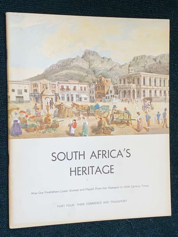 SOUTH AFRICA`S HERITAGE PART FOUR