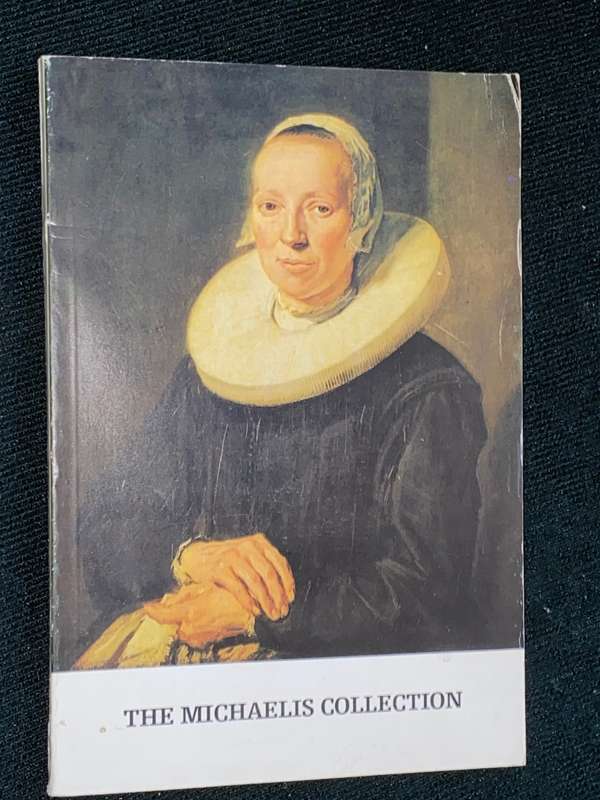 CATALOGUE OF THE MICHAELIS COLLECTION THE OLD TOWN HOUSE CAPE TOWN 1981
