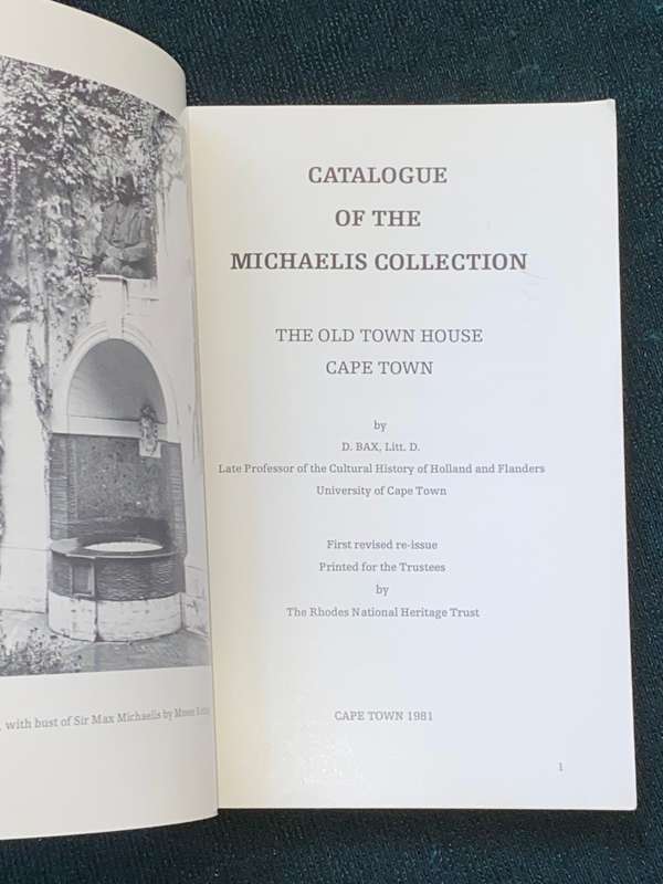 CATALOGUE OF THE MICHAELIS COLLECTION THE OLD TOWN HOUSE CAPE TOWN 1981