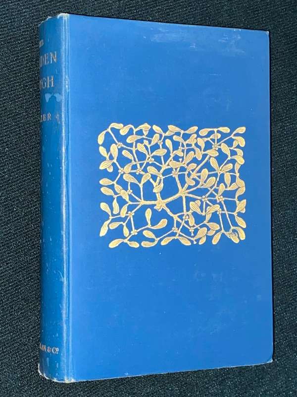 THE GOLDEN BOUGH A STUDY IN MAGIC AND RELIGION BY SIR JAMES GEORGE FRAZER ABRIDGED EDITION 1929