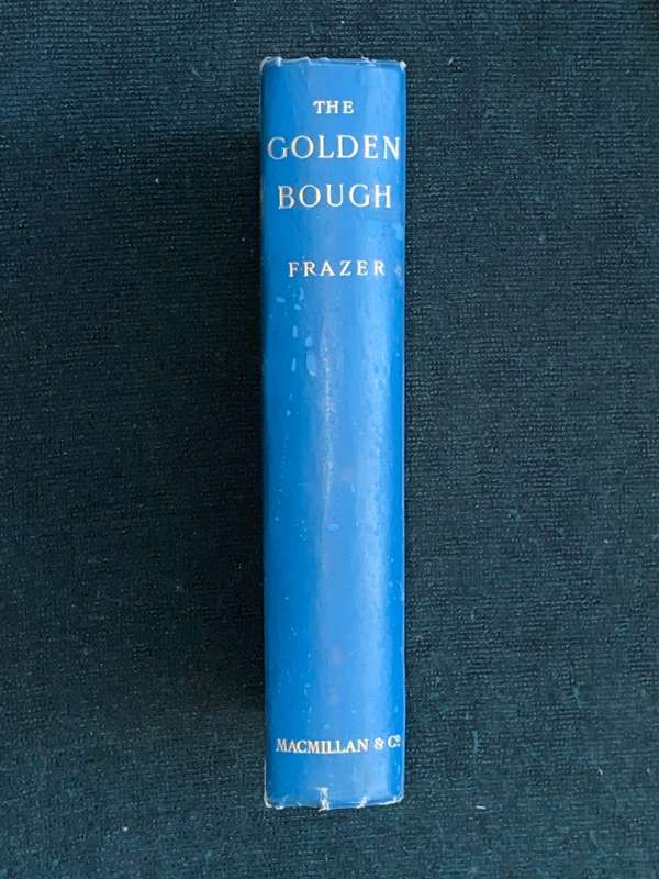 THE GOLDEN BOUGH A STUDY IN MAGIC AND RELIGION BY SIR JAMES GEORGE FRAZER ABRIDGED EDITION 1929