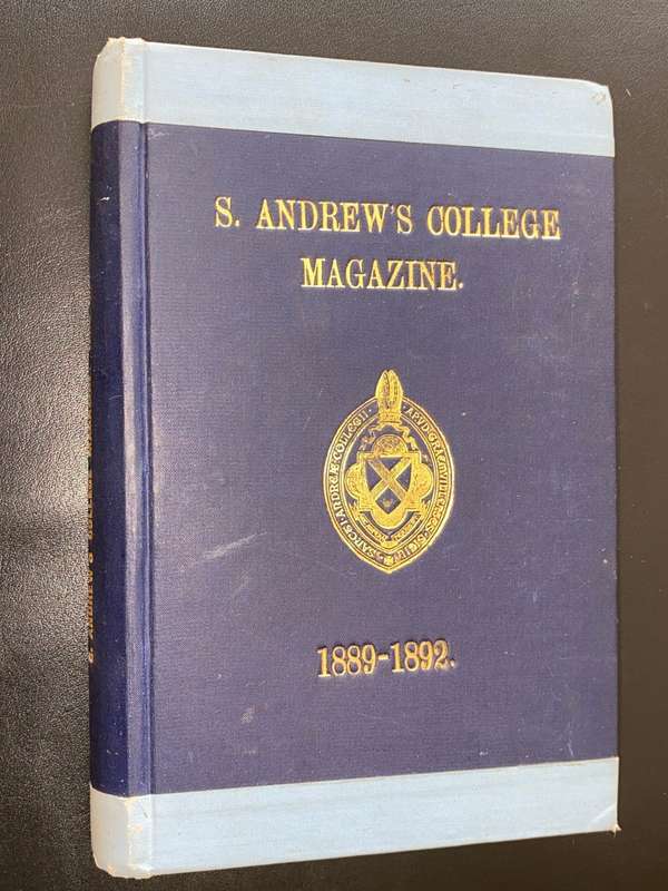 ST ANDREW`S COLLEGE MAGAZINE 1889-1892