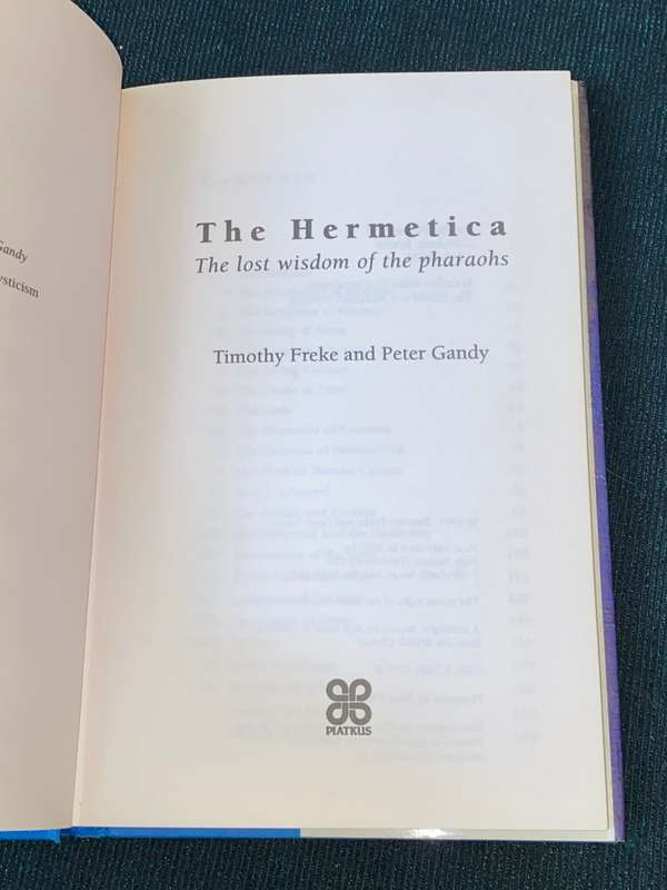 THE HERMETICA THE LOST WISDOM OF THE PHARAOHS BY TIMOTHY FREKE & PETER GANDY