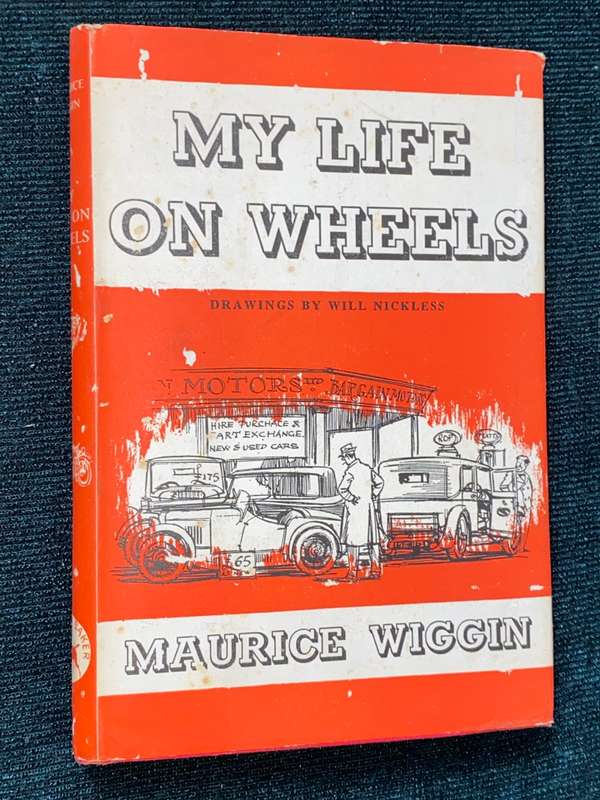 MY LIFE ON WHEELS BY MAURICE WIGGIN