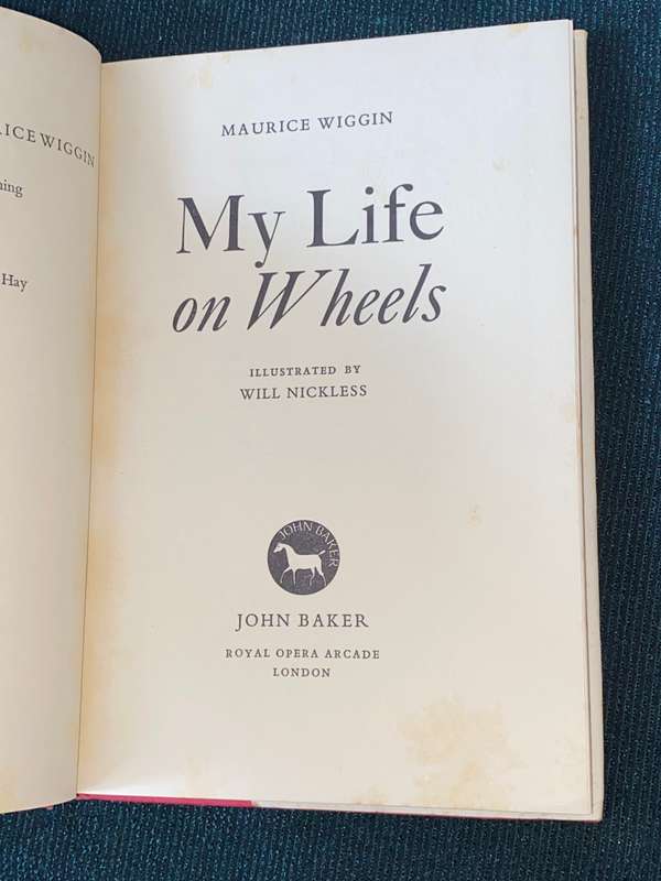 MY LIFE ON WHEELS BY MAURICE WIGGIN