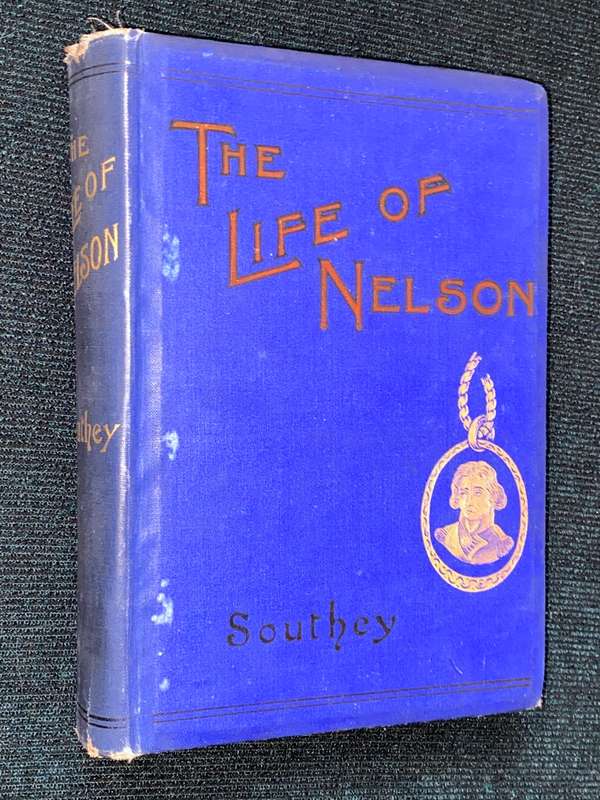 THE LIFE OF NELSON BY ROBERT SOUTHEY