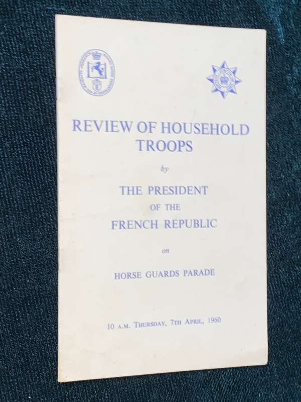 REVIEW OF HOUSEHOLD TROOPS BY THE PRESIDENT OF THE FRENCH REPUBLIC ON HORSE GUARDS PARADE 1960