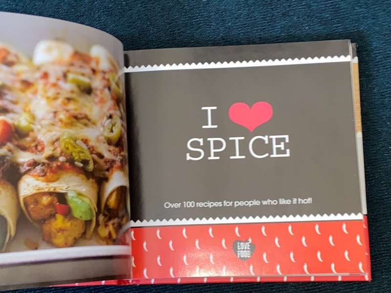 I LOVE SPICE OVER 100 RECIPES FOR PEOPLE WHO LIKE IT HOT