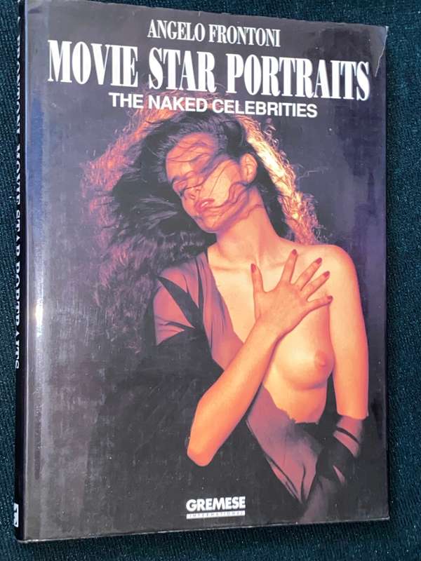 MOVIE STAR PORTRAITS THE NAKED CELEBRITIES BY ANGELO FRONTONI