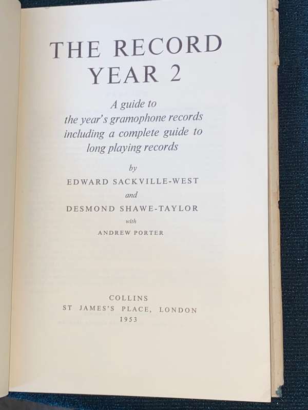 THE RECORD YEAR 2 A GUIDE TO THE YEAR`S GRAMOPHONE RECORDS