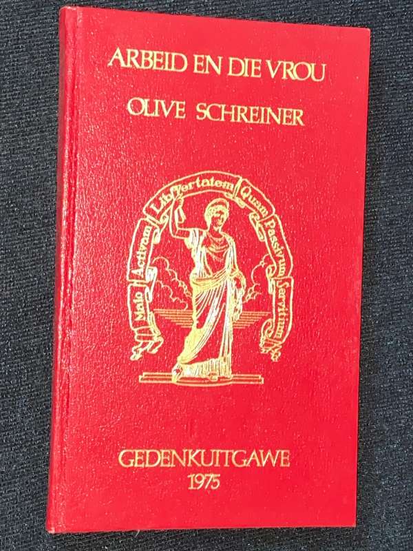 OLIVE SCHREINER ARBEID EN DIE VROU GEDENKUITGAWE 1975 SIGNED