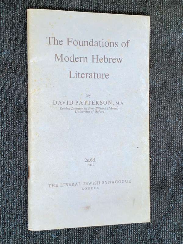 THE FOUNDATIONS OF MODERN HEBREW LITERATURE BY DAVID PATTERSON