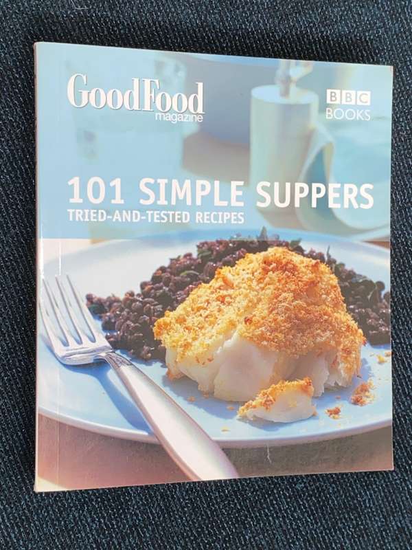 GOODFOOD 101 SIMPLE SUPPERS TRIED-AND-TESTED RECIPES