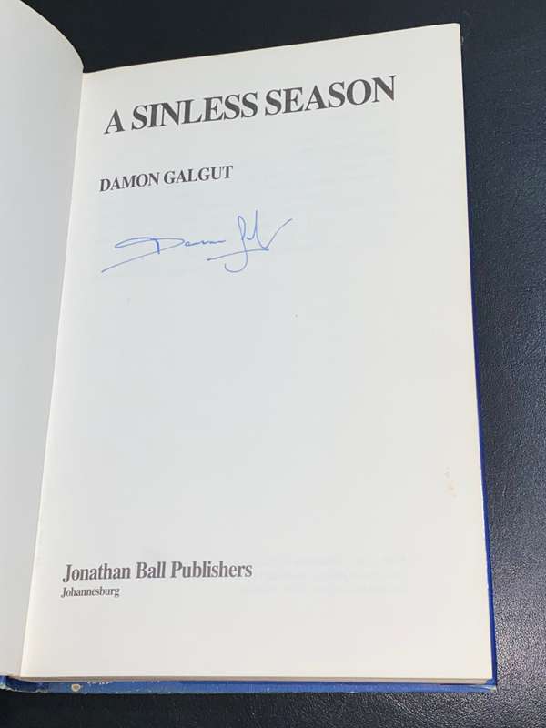 A SINLESS SEASON A NOVEL BY DAMON GALGUT SIGNED