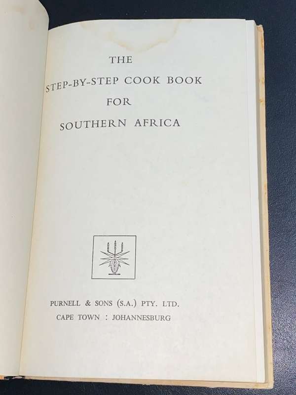 THE STEP BY STEP COOK BOOK FOR SOUTHERN AFRICA