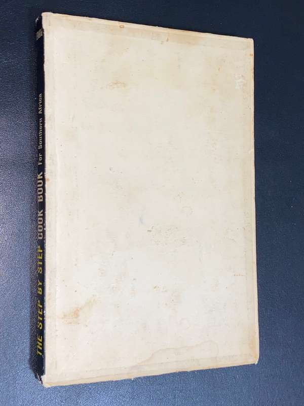 THE STEP BY STEP COOK BOOK FOR SOUTHERN AFRICA