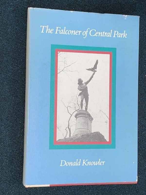 THE FALCONER OF CENTRAL PARK BY DONALD KNOWLER SIGNED