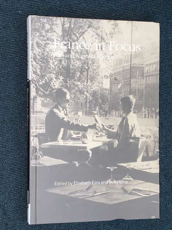 FRANCE IN FOCUS FILM AND NATIONAL IDENTITY